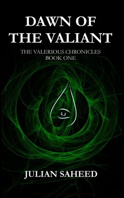 Dawn of the Valiant (The Valerious Chronicles: Book One) (eBook, ePUB) Cover Dawn of the Valiant (The Valerious Chronicles: Book One) (eBook, ePUB)