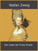 Die Liebe der Erika Ewald (eBook, ePUB)