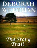 The Story Trail (eBook, ePUB) The Story Trail (eBook, ePUB)