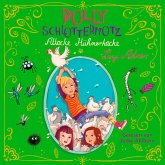 Attacke Hühnerkacke / Polly Schlottermotz Bd.3 (MP3-Download) Attacke Hühnerkacke / Polly Schlottermotz Bd.3 (MP3-Download)