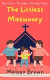 The Littlest Missionary (eBook, ePUB)