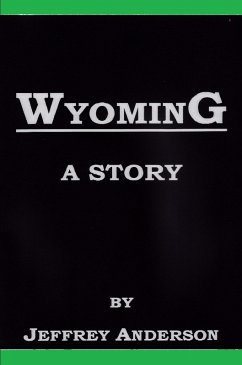 Wyoming (eBook, ePUB) - Anderson, Jeffrey