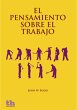 El pensamiento sobre el trabajo (eBook,... - Bild 1