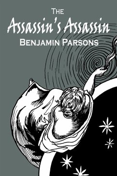 The Assassin's Assassin (The Green Lady and Other Stories, #1) (eBook, ePUB) - Parsons, Benjamin