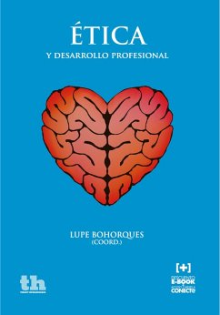 Ética y desarrollo profesional (eBook, ePUB) - Bohorques, Lupe