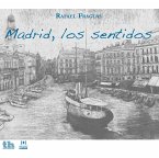 Madrid, los sentidos (eBook, ePUB)