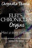Elei's Chronicles: origins (eBook, ePUB) Elei's Chronicles: origins (eBook, ePUB)