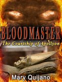 Bloodmaster The Courtship of Apollyon (eBook, ePUB)