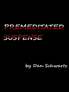 Cover Premeditated Suspense (eBook, ePUB)