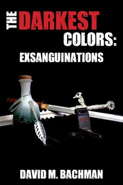 Cover The Darkest Colors: Exsanguinations (House of Fallamhain, #2) (eBook, ePUB)