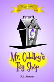 Mr. Oddley's Toy Shop (eBook, ePUB) Mr. Oddley's Toy Shop (eBook, ePUB)