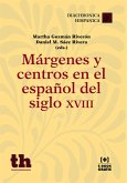 Márgenes y Centros en el Español del Siglo XVIII (eBook, ePUB)