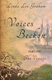 Voices Beckon, Pt. 1: The Voyage (eBook, ePUB)