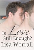 Is Love Still Enough? (eBook, ePUB)