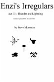 Enzi's Irregulars Act III - Thunder and Lightning (eBook, ePUB) Enzi's Irregulars Act III - Thunder and Lightning (eBook, ePUB)
