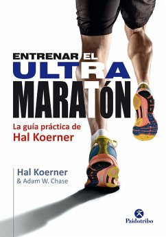 Entrenar el ultramaratón (eBook, ePUB) - Koerner, Hal