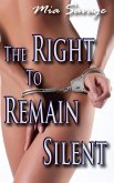 The Right to Remain Silent (eBook, ePUB) The Right to Remain Silent (eBook, ePUB)