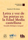 Letra y voz de los poetas en la Edad Media castellana (eBook, ePUB)