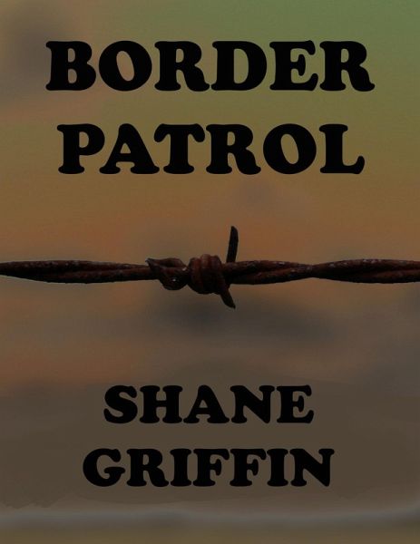 Border Patrol (eBook, ePUB) Border Patrol (eBook, ePUB)