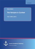 The Vampire in Context. From 1898 to 2012 (eBook, PDF)