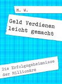 Geld Verdienen leicht gemacht (eBook, ePUB)