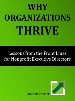 Cover Why Organizations Thrive: Lessons from the Front Lines for Nonprofit Executive Directors (eBook, ePUB)