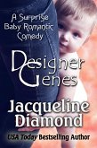 Designer Genes: A Surprise Baby Romantic Comedy (eBook, ePUB)