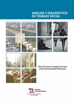 Análisis y diagnóstico en trabajo social (eBook, ePUB) - García Longoria Serrano, María Paz; Esteban Palomares, Rosa María