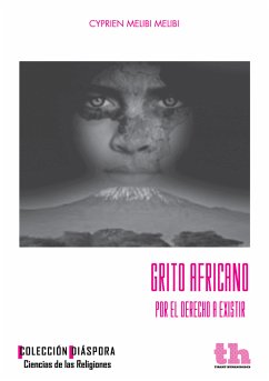 Grito africano por el derecho a existir (eBook, ePUB) - Melibi Melibi, Cyprien