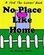 No Place Like Home (Find The Lesson,... - Bild 1