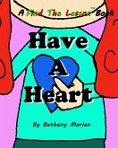 Have A Heart (Find The Lesson, #3) (eBook, ePUB)