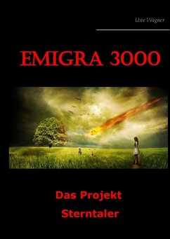Emigra 3000 (eBook, ePUB) - Wagner, Uwe
