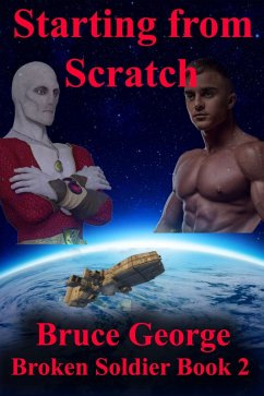 Cover Starting from Scratch (Broken Soldier book 2) (eBook, ePUB)