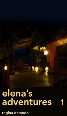 Cover Elena's Adventures, Part 1 (eBook, ePUB)