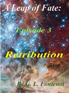 Cover A Leap of Fate Episode 3: Retribution (eBook, ePUB)