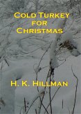 Cold Turkey for Christmas (eBook, ePUB)