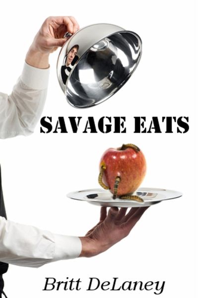 Savage Eats (eBook, ePUB)