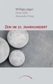 Zen im 21. Jahrhundert (eBook, ePUB)