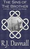 The Sins of The Brother (The Second Realm, #13) (eBook, ePUB) The Sins of The Brother (The Second Realm, #13) (eBook, ePUB)