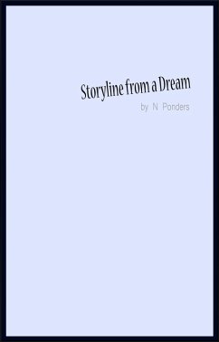 Storyline from a Dream (eBook, ePUB) - N Ponders
