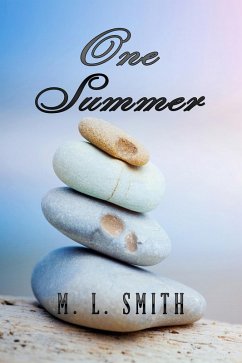 One Summer (eBook, ePUB) - Smith, M L