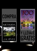 Compra "Metavida" y llévate gratis "100 Reglas para aumentar tu productividad" (eBook, ePUB) Compra "Metavida" y llévate gratis "100 Reglas para aumentar tu productividad" (eBook, ePUB)