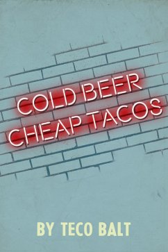 Cover Cold Beer Cheap Tacos (eBook, ePUB)