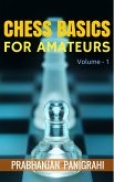Chess Basics for Amateurs - Vol.1 (eBook, ePUB)