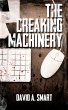 The Creaking Machinery (eBook, ePUB) - Bild 1