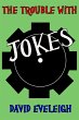 The Trouble With Jokes (Flash Fiction)... - Bild 1