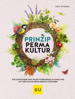 Prinzip Permakultur (eBook, ePUB) - Schlieber, Karin