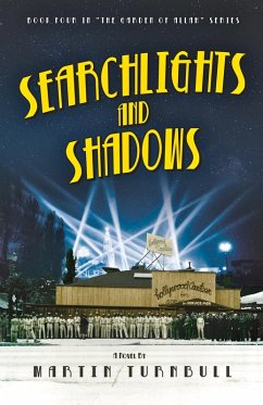Cover Searchlights and Shadows: A Novel of Golden-Era Hollywood (Hollywood's Garden of Allah novels, #4) (eBook, ePUB)