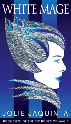 Cover White Mage (The Six Books of Magic, #2) (eBook, ePUB)