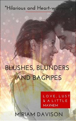 BLUSHES, BLUNDERS and BAGPIPES (eBook, ePUB) - Davison, Miriam